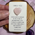 Rose Quartz Crystal Heart Keepsake 'I Miss You' Card